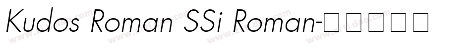 Kudos Roman SSi Roman字体转换
